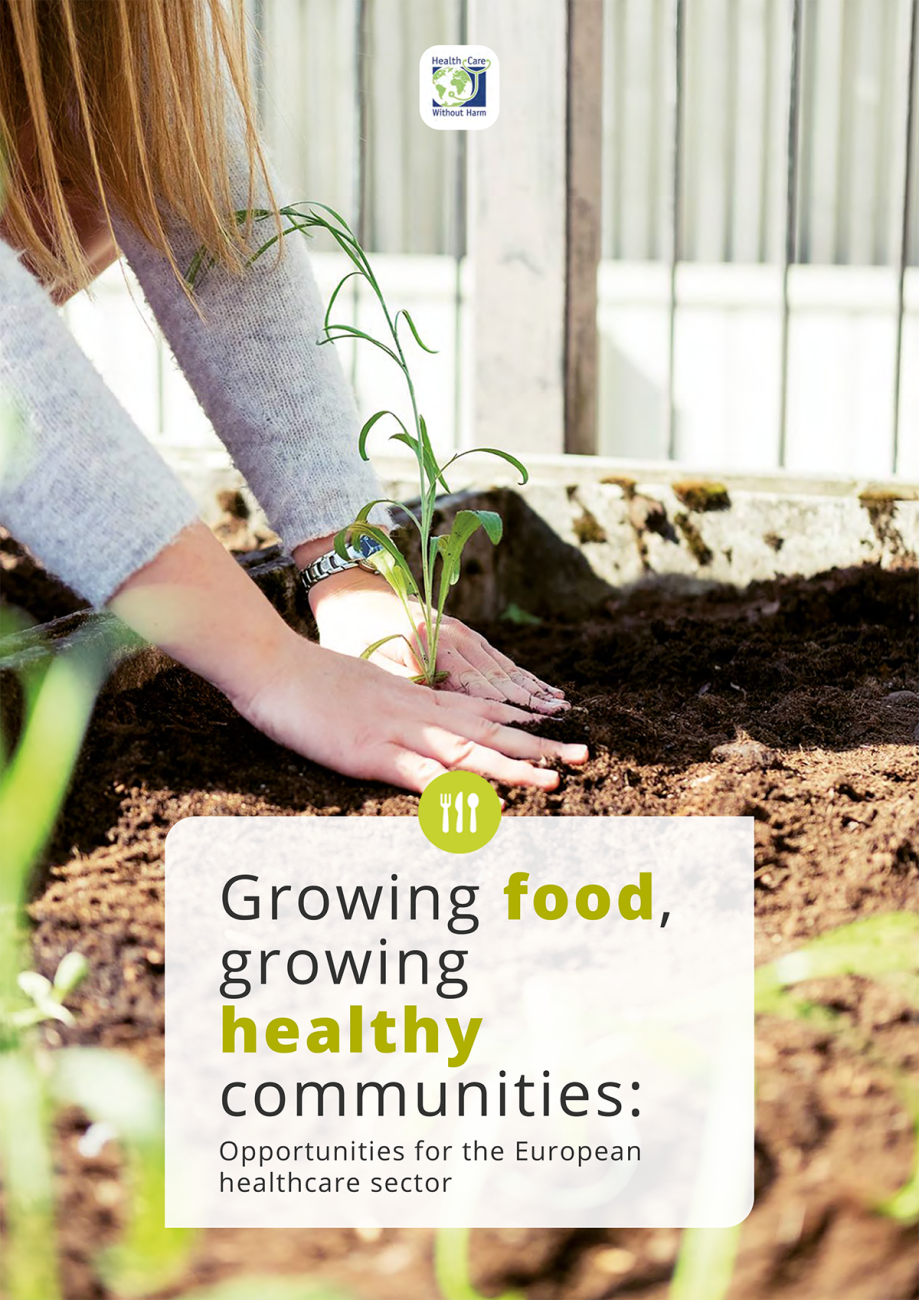 Growing food, growing healthy communities: Opportunities for the European healthcare sector